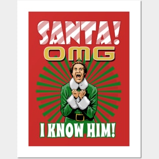 Santa!  I know him! Posters and Art